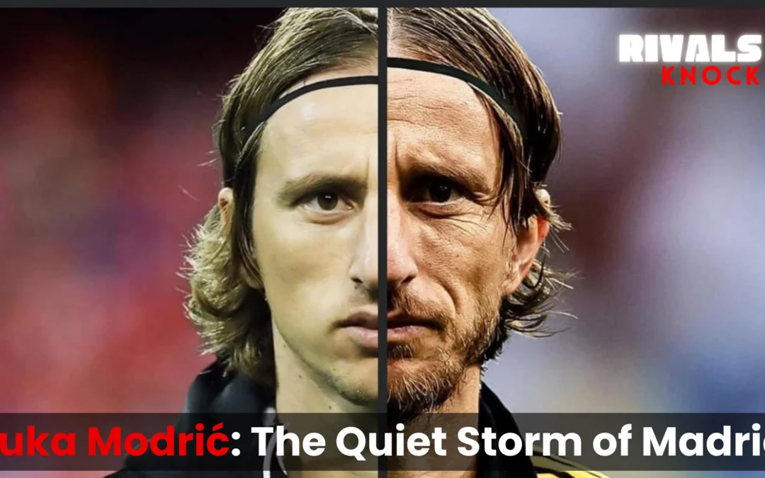 Luka Modrić: From Worst Signing to the Quiet Storm of Madrid