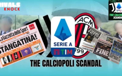 Calciopoli: The Scandal That Shattered Italian Football’s Golden Age